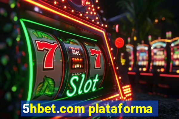 5hbet.com plataforma